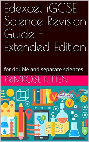 Edexcel iGCSE Science Revision Guide - Extended Edition: for double and separate sciences