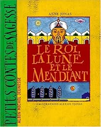Le  roi, la lune et le mendiant