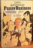 Funny Business: An Outsider's Year in Japan by