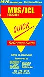 OS/390 MVS JCL Quick Reference Guide, Carmandi, Olivia R., 1892559005