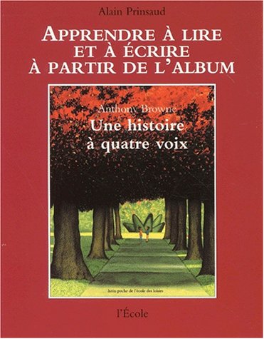 Apprendre à lire et à écrire à partir de l'album 