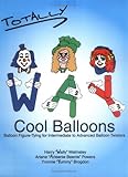 Totally WAY Cool Balloons (Way Cool Balloons) by Walmsley, Powers