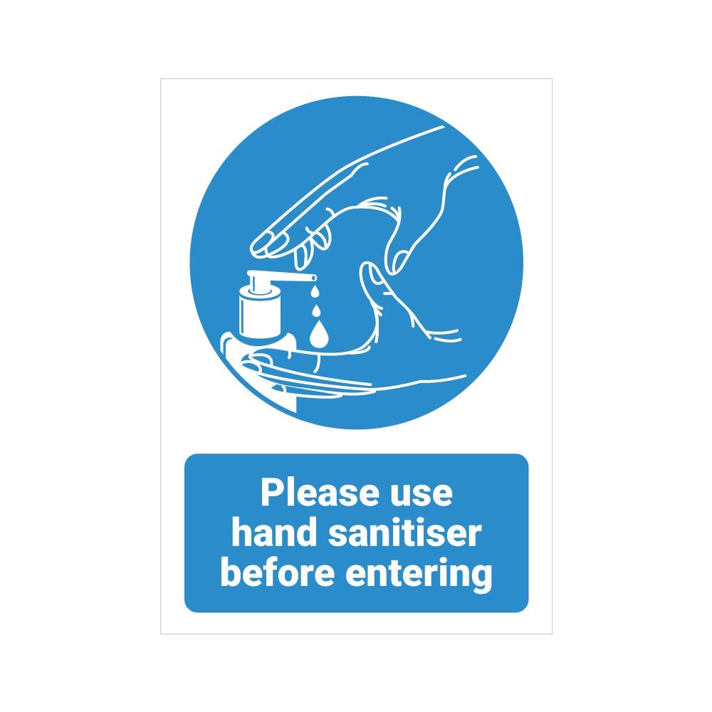 Please use hand sanitiser before entering Self-Adhesive Vinyl Sticker A5