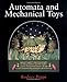 Automata and Mechanical Toys by Rodney Peppe