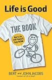 Life is Good: The Book