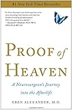 Proof of Heaven: A Neurosurgeon's Journey into the Afterlife