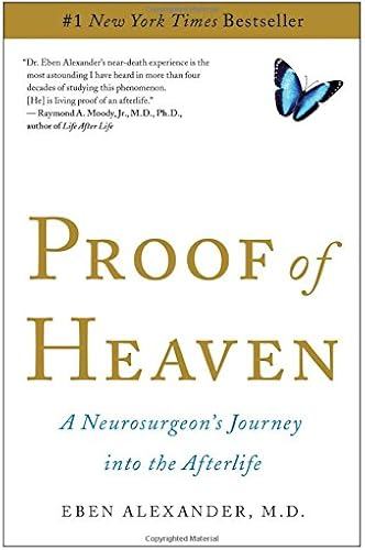 Download Proof of Heaven: A Neurosurgeon's Journey into the Afterlife PDF
