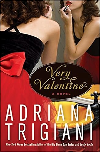 adriana trigiani very valentine adriana trigiani very valentine