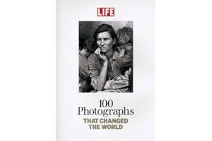 100 Photographs That Changed The World