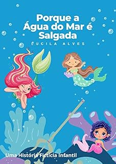 Livro Porque a Água do Mar é Salgada: Infantil