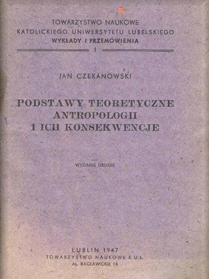 Podstawy teoretyczne antropologii i ich konsekwencje