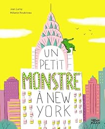 Un  petit monstre à New York