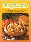 Kopiaste - the Cookbook of Traditional Cyprus Food - special Section on Customs and Traditions (K P Kyriakou)