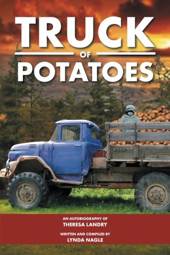 Truck of Potatoes by Theresa Landry