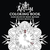 The Asylum Coloring Book Volume 1: Mandalas by Emilie Autumn