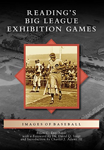 Reading's Big League Exhibition Games (Images of Baseball) by Brian C. Engelhardt