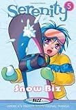 Serenity--Snow Biz (Serenity (Barbour))