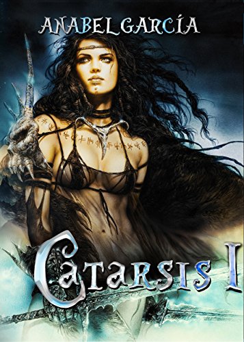 Catarsis: Libro 1 (Spanish Edition)