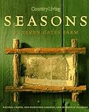 Country Living Seasons at Seven Gates Farm by 