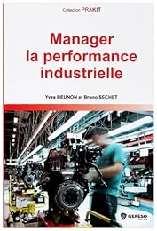 Manager la performance industrielle
