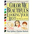 Color Me Beautiful's Looking Your Best: Color, Makeup and Style