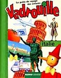 Vadrouille: Italie by 