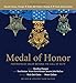Medal of Honor, Revised & Updated Third Edition: Portraits of Valor Beyond the Call of Duty by 