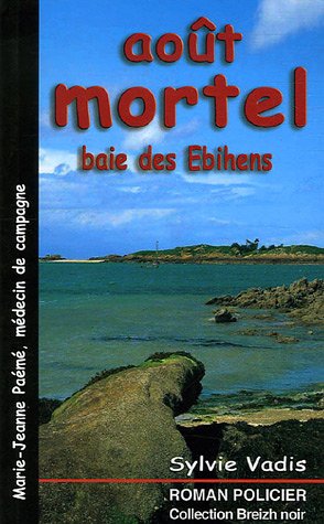 Août mortel
