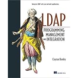 LDAP Programming, Management, and Integration