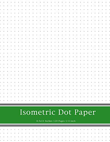 Isometric Dot Paper: Dot Paper Notebook 1/4 inch Distance Between Dotted Lines, Perfect Binding 3D A by Tim Star Beautiful