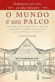 Livro O mundo é um palco: Shakespeare 400 anos: um olhar brasileiro