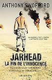Jarhead : Un écrivain-soldat dans la guerre du Golfe by 