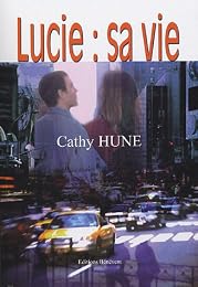 Lucie, sa vie