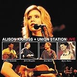 Alison Krauss & Union Station Album: «Alison Krauss & Union Station - Live» (Front side)