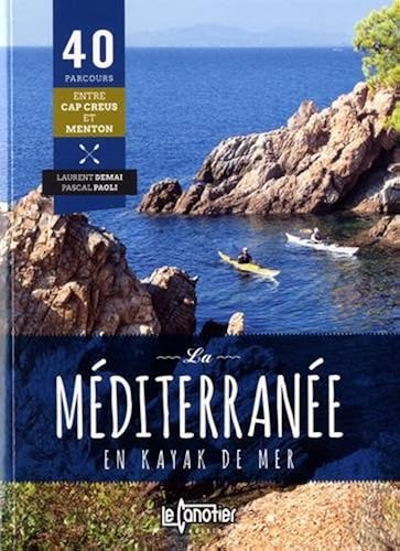 Download La Méditerranée en kayak de mer PDF