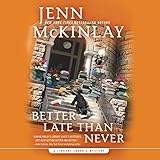 Better Late Than Never