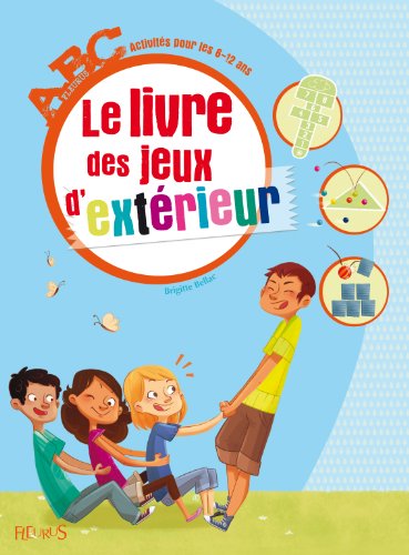 Le  livre des jeux d'extérieur