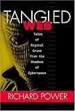 TANGLED WEB: Tales of Digital Crime from the Shadows of Cyberspace cover