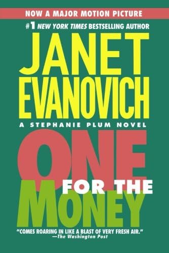 One for the Money (Stephanie Plum, No. 1) (Stephanie Plum Novels) Paperback – Bargain Price, June 13, 2006
