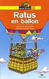 Bibliotheque De Ratus: Ratus En Ballon (French Edition) by 
