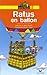 Bibliotheque De Ratus: Ratus En Ballon (French Edition) by 