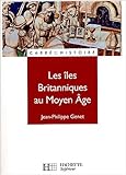 Image de Les Ã®les britanniques au Moyen Age (French edition)
