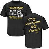 Pittsburgh Steelers Fans. Stay Victorious. I Don't Often Laugh Black T-Shirt (S-5x)