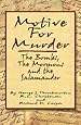 Motive for Murder: The Bombs, the Mormons and the Salamander