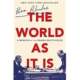 The World as It Is: A Memoir of the Obama White House