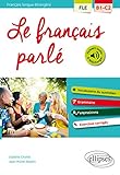 Le français parlé : FLE B1-C2 by 