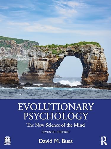 ADAPTED MIND: EVOLUTIONARY PSYCHOLOGY: Evolutionary Psychology and