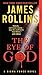The Eye of God: A Sigma Force Novel (Sigma Force, 9)