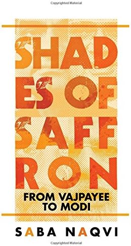 Shades of Saffron: From Vajpayee To Modi