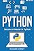 Python: Become A Master In Python
